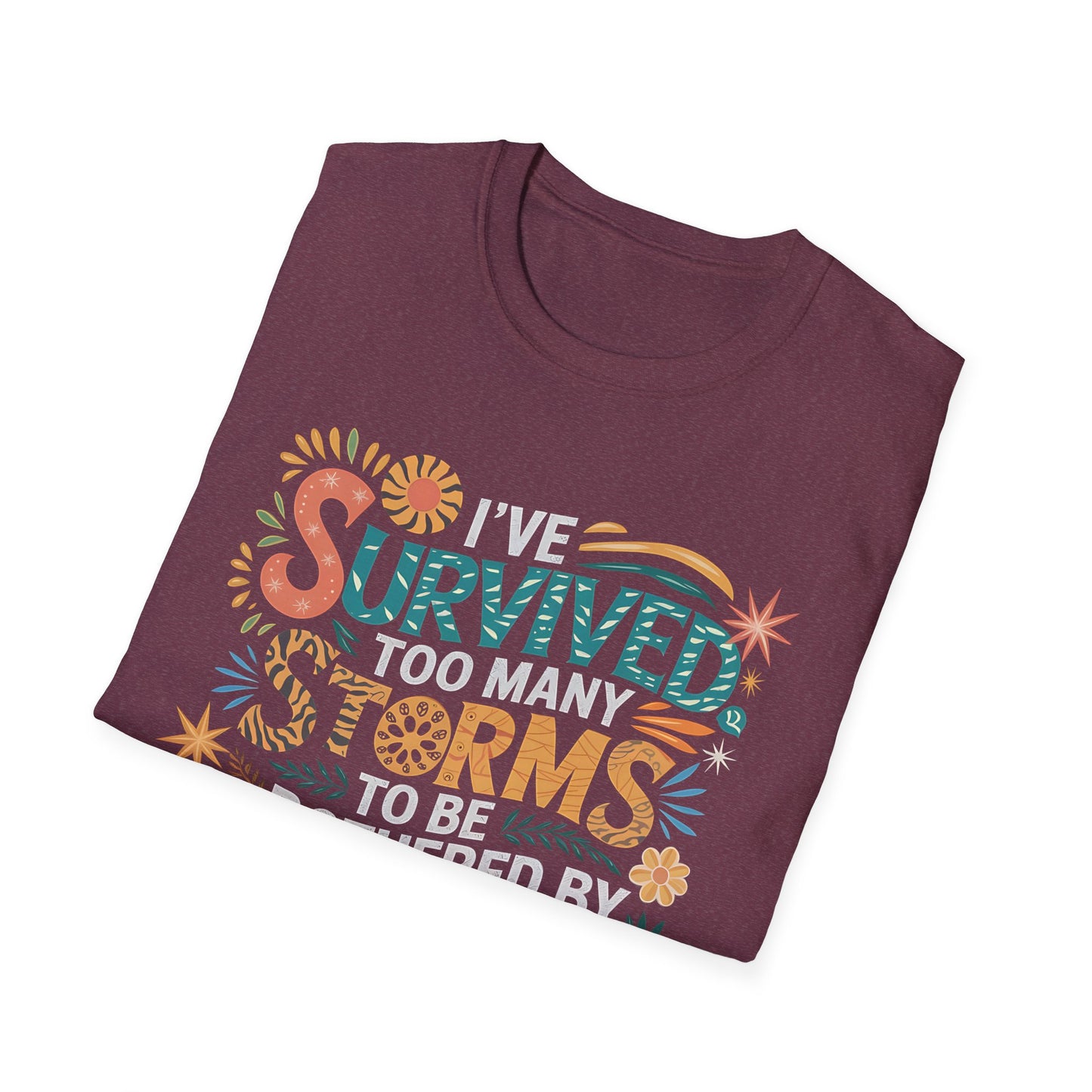 Inspirational Softstyle T-Shirt - "I've Survived Too Many Storms" - Comfortable Casual Wear, Gift for Friends, Motivational Tee, [...]