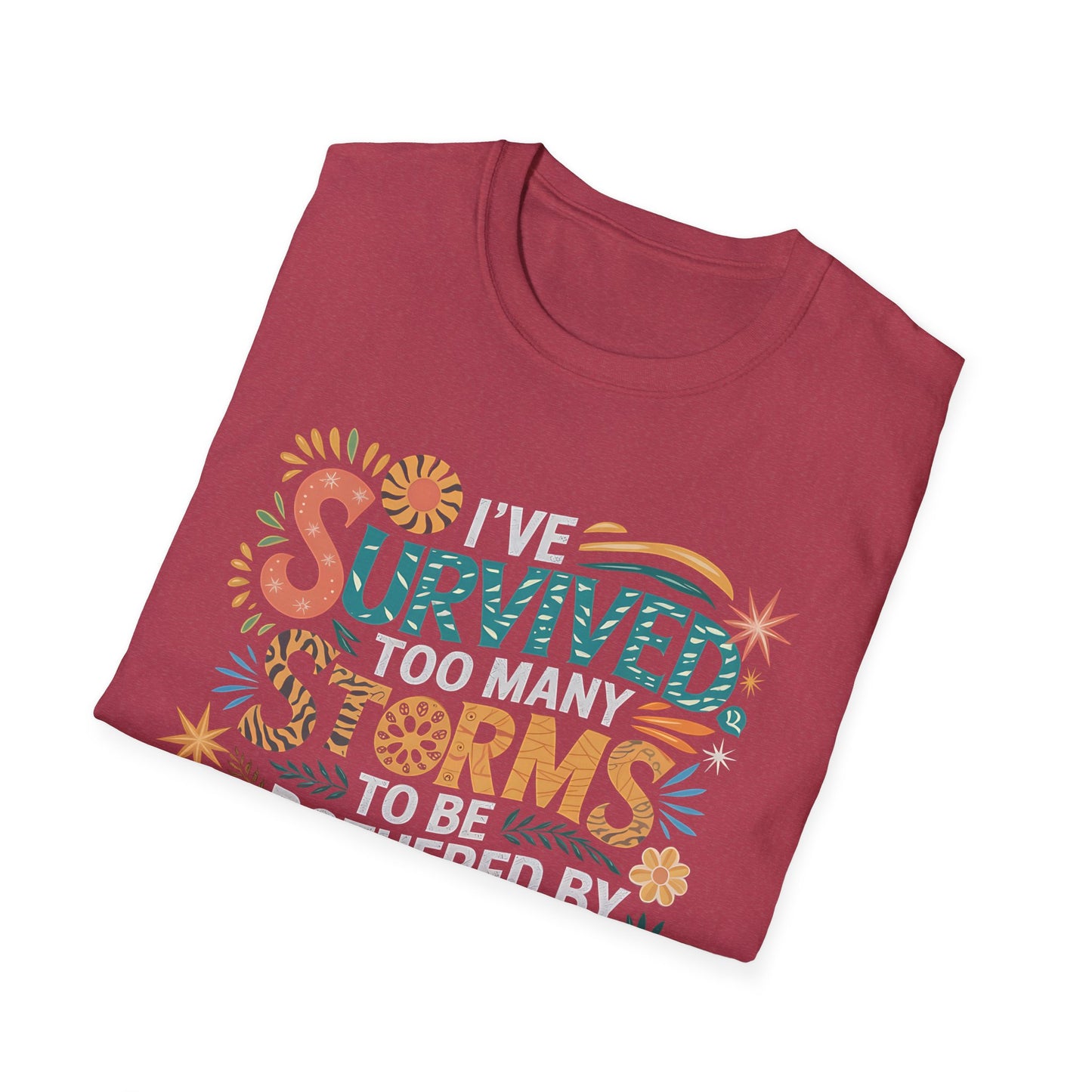 Inspirational Softstyle T-Shirt - "I've Survived Too Many Storms" - Comfortable Casual Wear, Gift for Friends, Motivational Tee, [...]