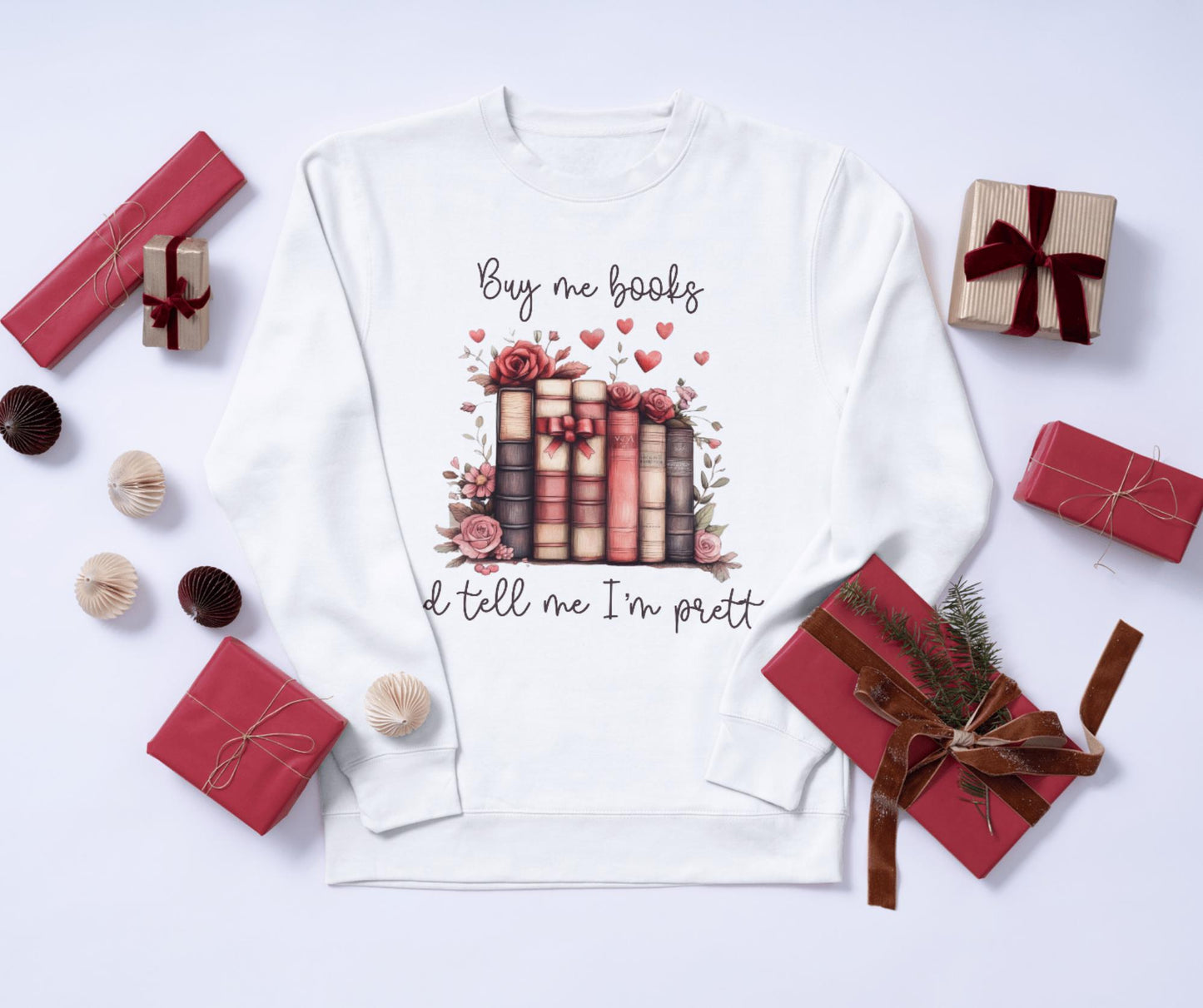 Buy Me Books and Tell Me I’m Pretty" – Valentine’s Day Digital Design for T-Shirts, Mugs & More