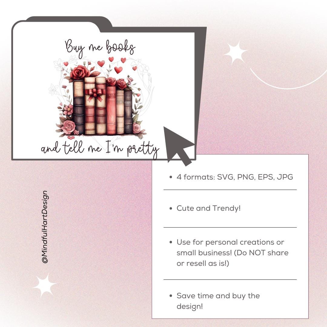 Buy Me Books and Tell Me I’m Pretty" – Valentine’s Day Digital Design for T-Shirts, Mugs & More